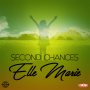 ELLIE MARIE - SECOND CHANCES - #ITUNES #SPOTIFY 6/1 #PRE 5/19 @JSmallRecords 