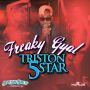 TRISTON 5 STAR - FREAKY GYAL - SINGLE #ITUNES 12/24/13 @smokeshopstudio