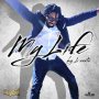 L'EVATE - MY LIFE - SINGLE #ITUNES 4/14/17 @levatemusic