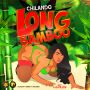 CHILANDO - LONG BAMBOO - SINGLE #ITUNES 4/7/15 @dinestyking
