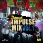 DQUEST - IMPULSE MIX VOL 1 #ITUNES 2/3/17 @ZephWatt