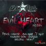 EVIL HEART RIDDIM - KEVSTAR RECORDS #ITUNES 10/15/13 @KevstarRecords