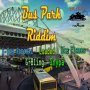 VARIOUS ARTISTS - BUS PARK RIDDIM #ITUNES 7/28/17 @BIGHOUSERECORDS