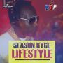 SEASON RYCE - LIFESTYLE - SINGLE #ITUNES 2/4/14 @tuffkrakaz