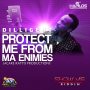 DELLIGENT - PROTECT ME FROM MA ENEMIES - SINGLE #ITUNES 1/27/17 @rattis_s