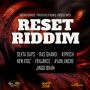 RESET RIDDIM - #ITUNES 4/28/15 #PRE 4/14/15 DEXTA DAPS & MORE @Blakspaderecord