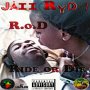 JAII RYDA - R.O.D (RIDE OR DIE) - SINGLE #ITUNES 5/6/16 @RealJaiiryda