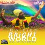 IBO FIRE - BRIGHT WORLD - SINGLE #ITUNES 1/27/17 @rattis_s