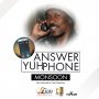 MONSOON - ANSWER YUH PHONE - SINGLE #ITUNES 12/2/16 @ZionProdCR