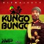 KUNGO BUNGO - HIS MAJESTY - SINGLE #ITUNES 5/26/17 @rickklick