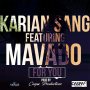 KARIAN SANG FT. MAVADO - FOR YOU - SINGLE #ITUNES 6/2/17 @hotedgeproductions @kariansang @mavado_gully