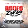 RODEO ZONE RIDDIM - #ITUNES 2/17/15 #PRE 1/27/15 I OCTANE GAGE & MORE @1REALMARKUS