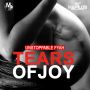 UNSTOPPABLE FYAH - TEARS OF JOY - SINGLE #ITUNES 3/24/15 @livembmusic