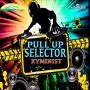 XYMINIST - PULL UP SELECTOR - SINGLE #ITUNES 8/7/15 @sunshinedayProd