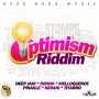 VARIOUS ARTISTS - OPTIMISM RIDDIM #ITUNES 4/7/17 @NyzeboXxMusic