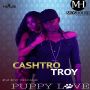 CASHTRO TROY - PUPPY LOVE - SINGLE #ITUNES 9/30/14 @walters2111 @iam_kwarter_ki