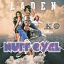 LADEN - NUFF GYAL - SINGLE #ITUNES 5/13/14 @Itsladen @kfanimusic
