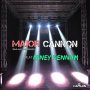 MAJOR CANNON FT. NINEY VENNAM - WEED AND LIQUER - SINGLE #ITUNES 2/17/17 @leightongeniuss