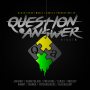 QUESTION & ANSWER RIDDIM - JAH VINCI, CHARLY BLACK, PRESSURE #ITUNES 9/16/16 #PREORDER 9/2/16 @realjahvinci @charlyblack876