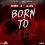 TOMMY LEE SPARTA - BORN TO KILL - SINGLE #ITUNES 4/21/17 #PREORDER 4/14/17 @Quedawiz @TommyLeeSparta