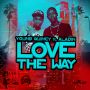 YOUNG QUINCY FT. ALADIN - LOVE THE WAY SINGLE 2/18/14 @Uk_Dancehall