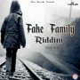 VARIOUS ARTISTS - FAKE FAMILY RIDDIM VOL. 2 #ITUNES 6/16/17 @THEORECORDS