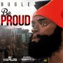 BUGLE - BE PROUD - ADVICE RIDDIM - #ITUNES 3/10/15 @MARIODUNWELL