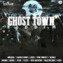 GHOST TOWN RIDDIM - MASICKA, SHAWN STORM, LADEN & MORE #ITUNES 7/14/15 @crushroad876