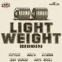 VARIOUS ARTIST - LIGHT WEIGHT RIDDIM #ITUNES 5/27/14 @KuntehRecords