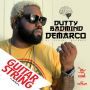 DEMARCO - DUTTY BADMIND  - GUITAR STRING RIDDIM - SINGLE - #ITUNES 6/10/14 @digenius1