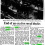 Royal Docks close 1981. Once employed 24,000 men. Cash only cabs take note.