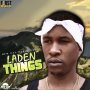 LADEN - THINGS - SINGLE #ITUNES 5/8/16 @newdaymg @itsladen
