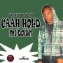 SHAMRACQ - CAAH HOLD MI DOWN - EP - BLAZE IT UP PRODUCTIONS #ITUNES 8/27/13 @TheRiddimMaker 