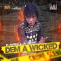 KAPELLA DON - DEM A WICKED - SINGLE #ITUNES 1/20/17 #PREORDER 1/6/17 @DamageMusiq