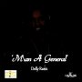 DELLY RANX - MAN A GENERAL - SINGLE #ITUNES 2/3/17 @dellyranx 