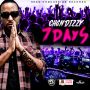 CHAN DIZZY - 7 DAYS - SINGLE #ITUNES #ITUNES 7/7/15 @iamchandizzy @rvssianhcr
