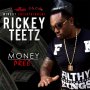 RICKEY TEETZ - MONEY PREE - SINGLE #ITUNES 2/26/16 @rickeyteetz @winoutent