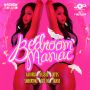 BEDROOM MANIAC RIDDIM - #ITUNES 3/11/14  @DEABLOJOP @AIDONIAJOP @LALOJOP