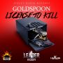 GOLDSPOON - LICENSE TO KILL (LEADER RIDDIM) #ITUNES 3/31/15 @StreetBlock_ENT