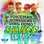 VOICEMAIL x DING DONG x KONSHENS - SHAMPOO REMIX - #ITUNES 9/16/14 #PRE 9/2/14 @damianballa @ballazprodja