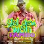 FAMBO - GAL DEM WAH - SINGLE #ITUNES 7/15/14 @futurefambo @_AnjuPang