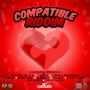 COMPATIBLE RIDDIM - CECILE, NATURAL BLACK, D MAJOR & MORE #ITUNES 8/7/15 @zjheno