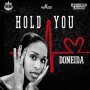 DONEIDA - HOLD YOU - SINGLE #ITUNES 2/22/16 @blingazpager