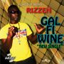 RIZZEN - GAL FI WINE - SINGLE - ALL FACES ENTERTAINMENT #ITUNES 11/19/13 @AllFacesEnt