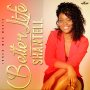 SHANTELL - BETTER LIFE - EP #ITUNES 1/6/17 @PdWebb