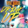 VYBZ KARTEL - DRINK UP - DRINK UP RIDDIM - #ITUNES 10/28/14 #PRE 10/14/14 @tjrecords