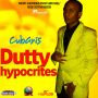 CUBANIS - DUTTY HYPOCRITES - SINGLE - NEW GENERATION MUSIK #ITUNES 9/24/13 @NGM_original