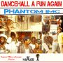 PHANTOM IMC - DANCHEHALL A FUN AGAIN - SINGLE #ITUNES 9/11/15 @inspiredmusicc