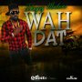 THUGSY MALONE - WAH DAT (RADIO) - SINGLE #ITUNES 8/25/17 @Queste_Pro 