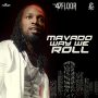 MAVADO - WAY WE ROLL - SINGLE #ITUNES 11/4/16 #PREORDER 10/21/16 @SeanizzleMusic